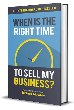 When is the Right Time to Sell My Business&##x3f;